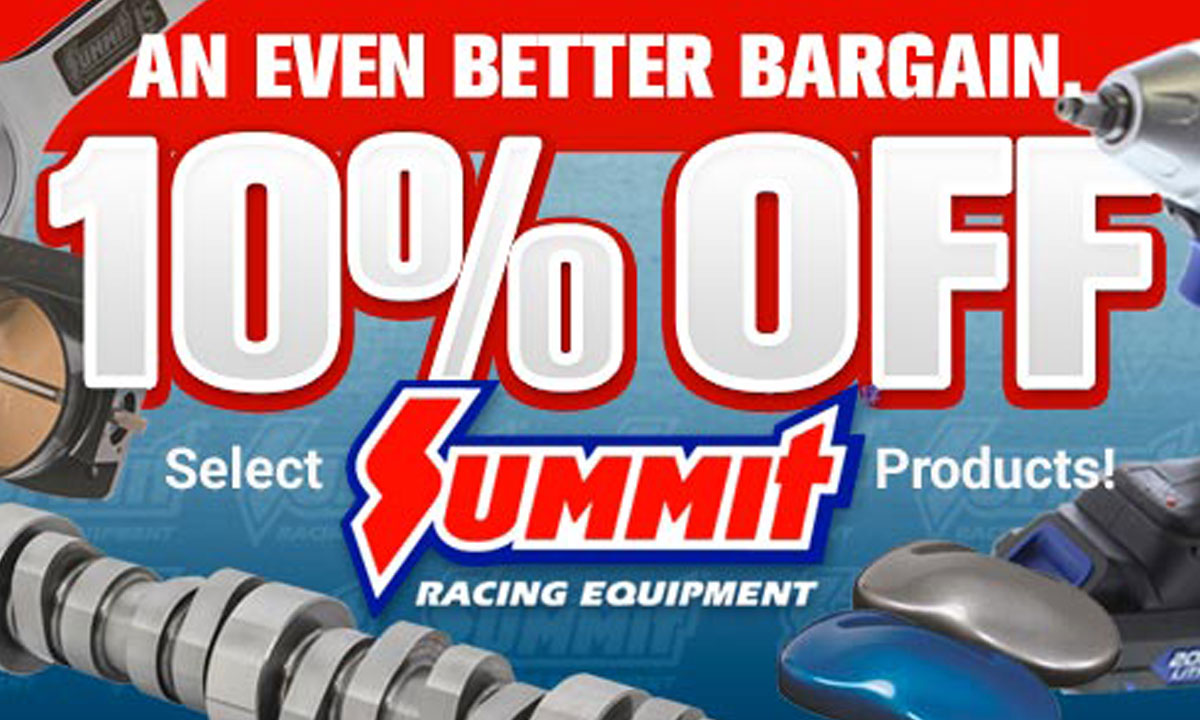 Save on select Summit Racing brand products