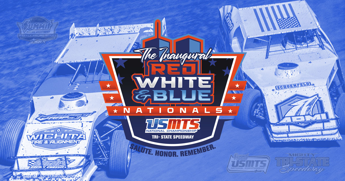 Red, White & Blue Nationals this weekend at Tri-State Speedway