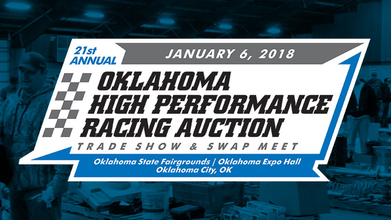 Consignment, booth space available for 21st Oklahoma High Performance Racing Auction, Trade Show & Swap Meet